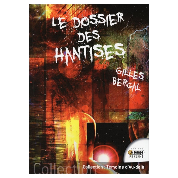 Le dossier des hantises