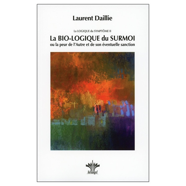 La Bio-logique du Surmoi - La logique du Symptôme II
