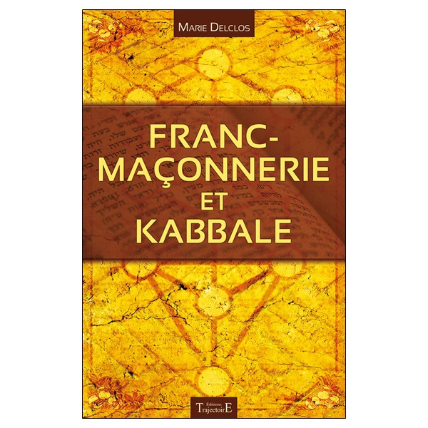Franc-Maçonnerie et Kabbale