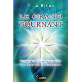 Le grand tournant - Développer la résilience communautaire en cette ère d'extrêmes