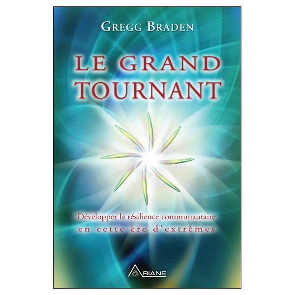 Le grand tournant - Développer la résilience communautaire en cette ère d'extrêmes