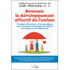 Soutenir le développement affectif de l'enfant - Pratiques éducatives et thérapeutiques pour soutenir le développement global de