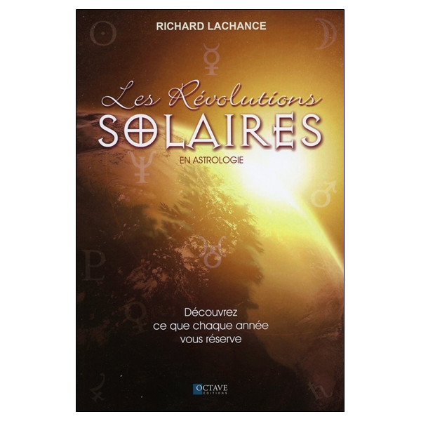 Les Révolutions solaires en astrologie - Découvrez ce que chaque année vous réserve