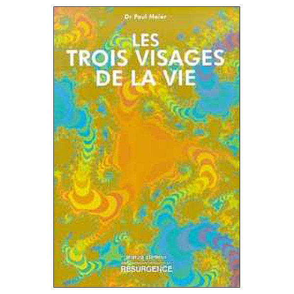 Trois visages de la vie