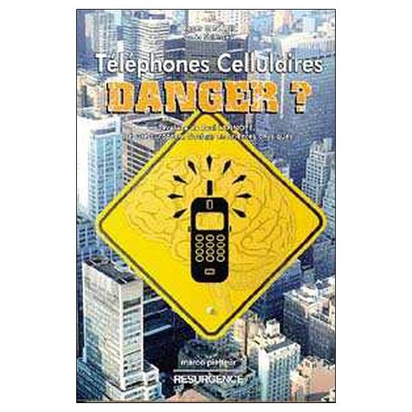 Téléphones cellulaires. danger ?