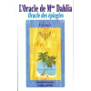 Oracle de Mme Dahlia Oracle des Epingles