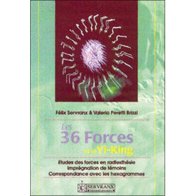 Les 36 Forces et le Yi-King