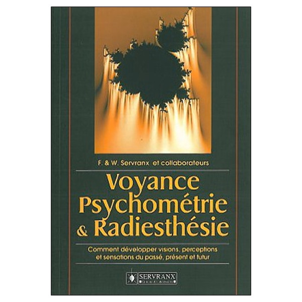 Voyance. psychométrie et radiesthésie
