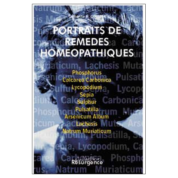 Portraits de remèdes homéopathiques T.1