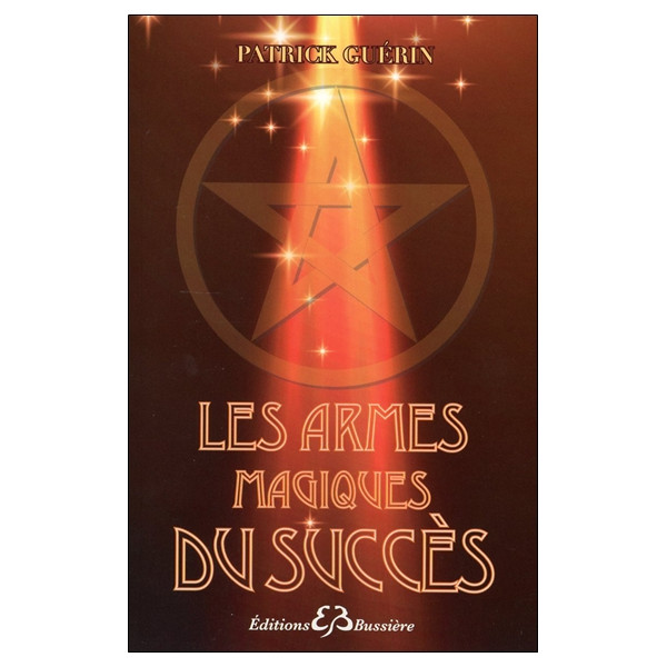 Les armes magiques du succès