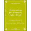 Prières actives par les mérites de Saint Joseph - Pour la sécurité et la réussite au travail