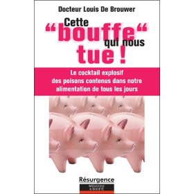 Cette bouffe qui nous tue !