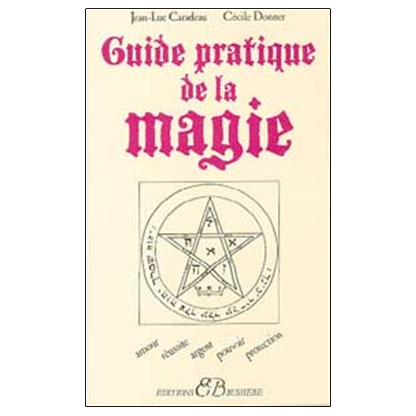 Guide pratique de la magie