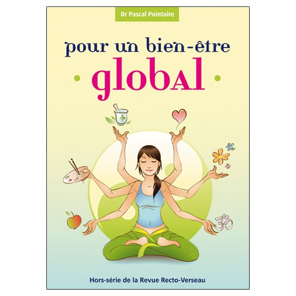 Pour un bien-être global - Hors-série de la Revue Recto-Verseau