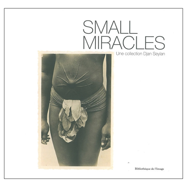 Small Miracles - Cartes postales exotiques 1895-1920 - Français-Anglais