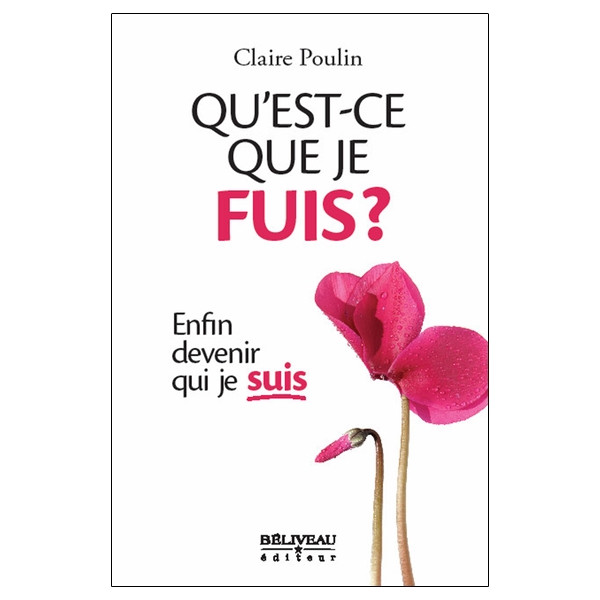 Qu'est-ce que je fuis ? Enfin devenir qui je suis
