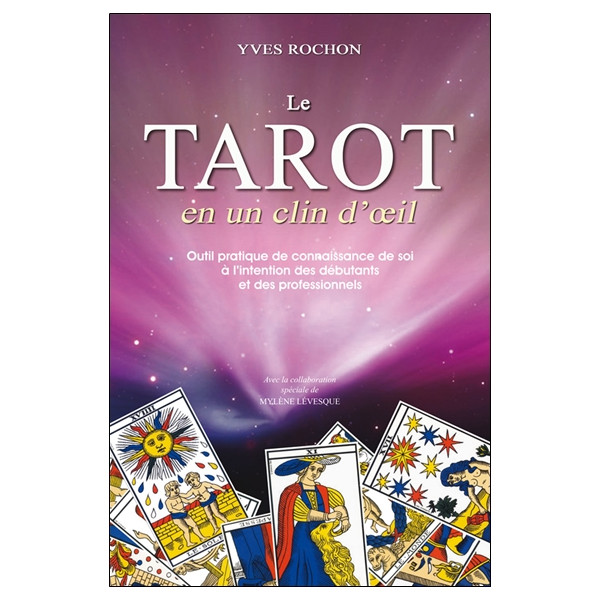Le Tarot en un clin d'oeil - Outil pratique de connaissance de soi