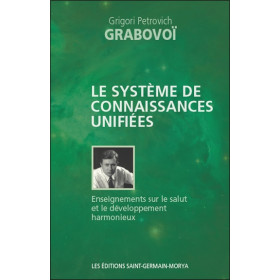 Le système de connaissances unifiées - Enseignements sur le salut et le développement harmonieux