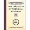 Franc-Maçonnerie et Institutions religieuses - Livret 30