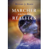 Marcher entre les réalités