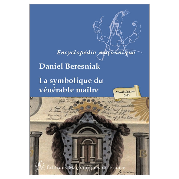 La symbolique du vénérable maître