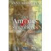Des Amours singulières