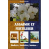 Assainir et fertiliser - Déchets, lombrics, humus...