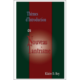 Thèmes d'Introduction au Nouveau Tantrisme