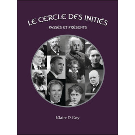 Le Cercle des Initiés - Passés et Présents