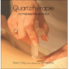 Quartzthérapie - La médecine du futur
