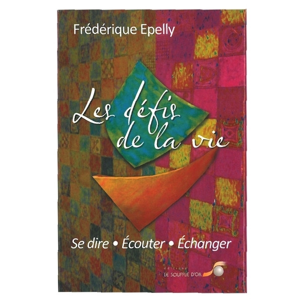 Les Défis de la Vie
