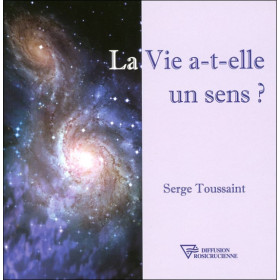 La Vie a-t-elle un sens ?