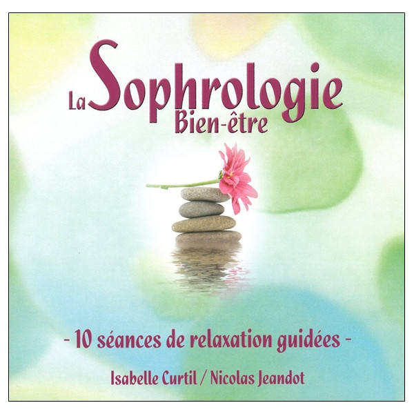 La Sophrologie Bien-être